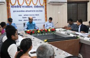 राज्यपाल रमेन डेका ने मोहला मानपुर अंबागढ़ जिले में प्रशासनिक अधिकारियों की ली बैठक