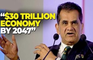 भारत 2047 तक होगा $30 ट्रिलियन की अर्थव्यस्था, अमिताभ कांत बोले- ‘सही ट्रैक पर…