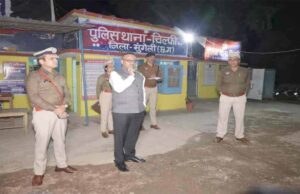 रामगोपाल गर्ग आधी रात चिल्फी बॉर्डर पहुंचे, अवैध गतिविधियों पर सख्त कार्रवाई के निर्देश