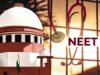 NEET मामले में सुप्रीम कोर्ट सख्त, NTA को लगाई फटकार; अब PM खुद कर रहे निगरानी