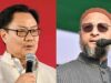 किरेन रिजिजू ने की ओवैसी की तारीफ, एलन मस्क के बयान पर छिड़ी बहस